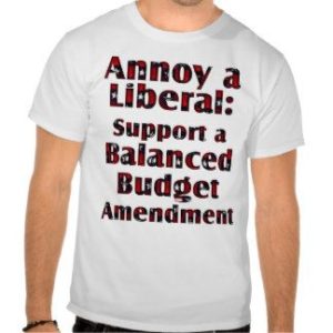 annoy_a_liberal_support_balanced_budget_amendment_tshirt-r91603f6b52144849a343d950a1130198_804gs_324